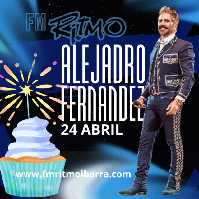 ¡Hoy celebramos el cumpleaños de El Potrillo!
Alejandro Fernández, una de las voces más emblemáticas de la música mexicana, cumple años hoy y no podíamos dejar pasar la oportunidad de rendirle homenaje.
Desde sus baladas hasta sus rancheras, nos ha regalado décadas de éxitos que han llegado directo al corazón.
¡Feliz cumpleaños, Alejandro! Que sigas conquistando escenarios y tocando almas con tu música.

¿Cuál es tu canción favorita de El Potrillo?

#AlejandroFernández #ElPotrillo #FelizCumpleaños #MúsicaMexicana #LeyendaViva #fmritmoibarra